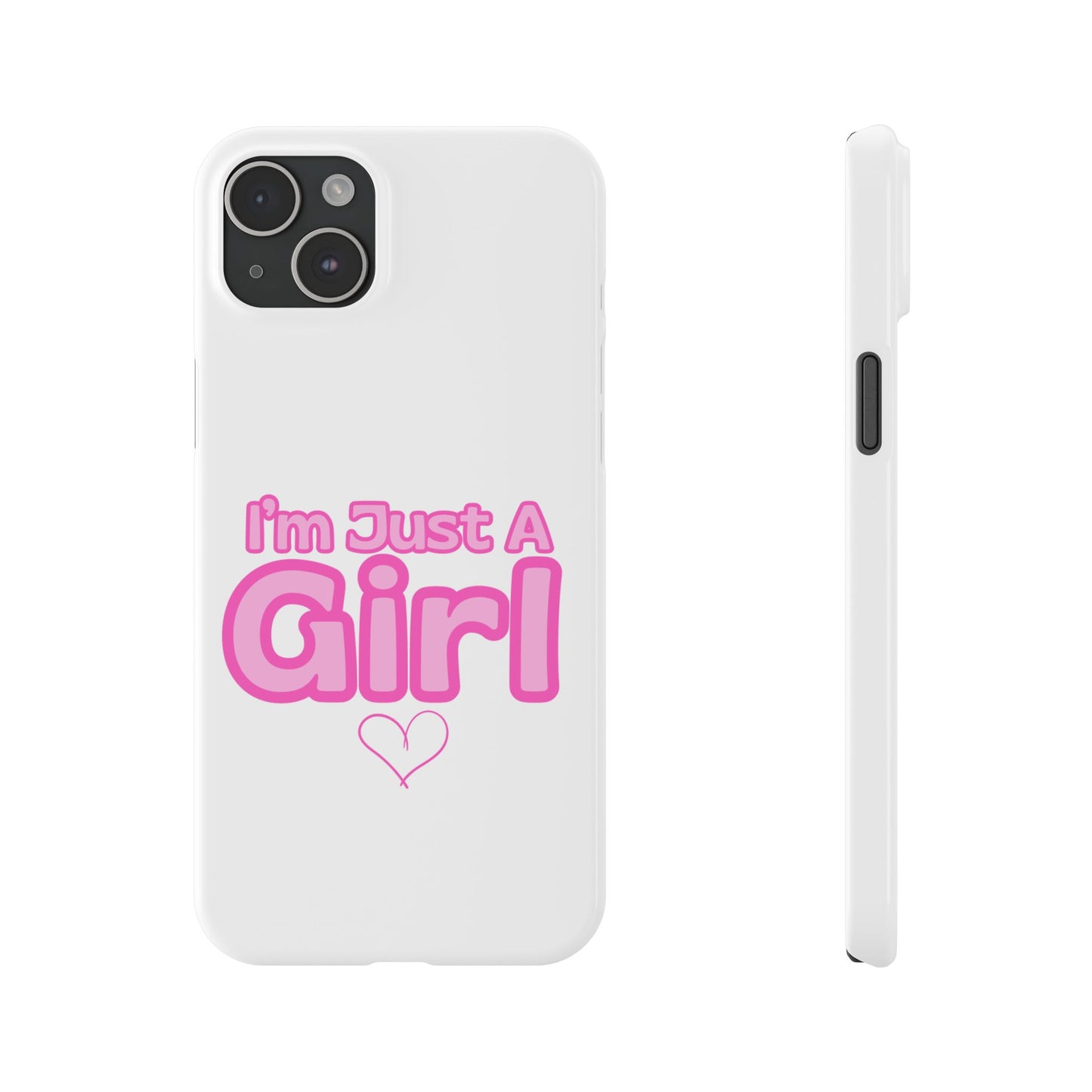 I'm Just A Girl IPhone Case