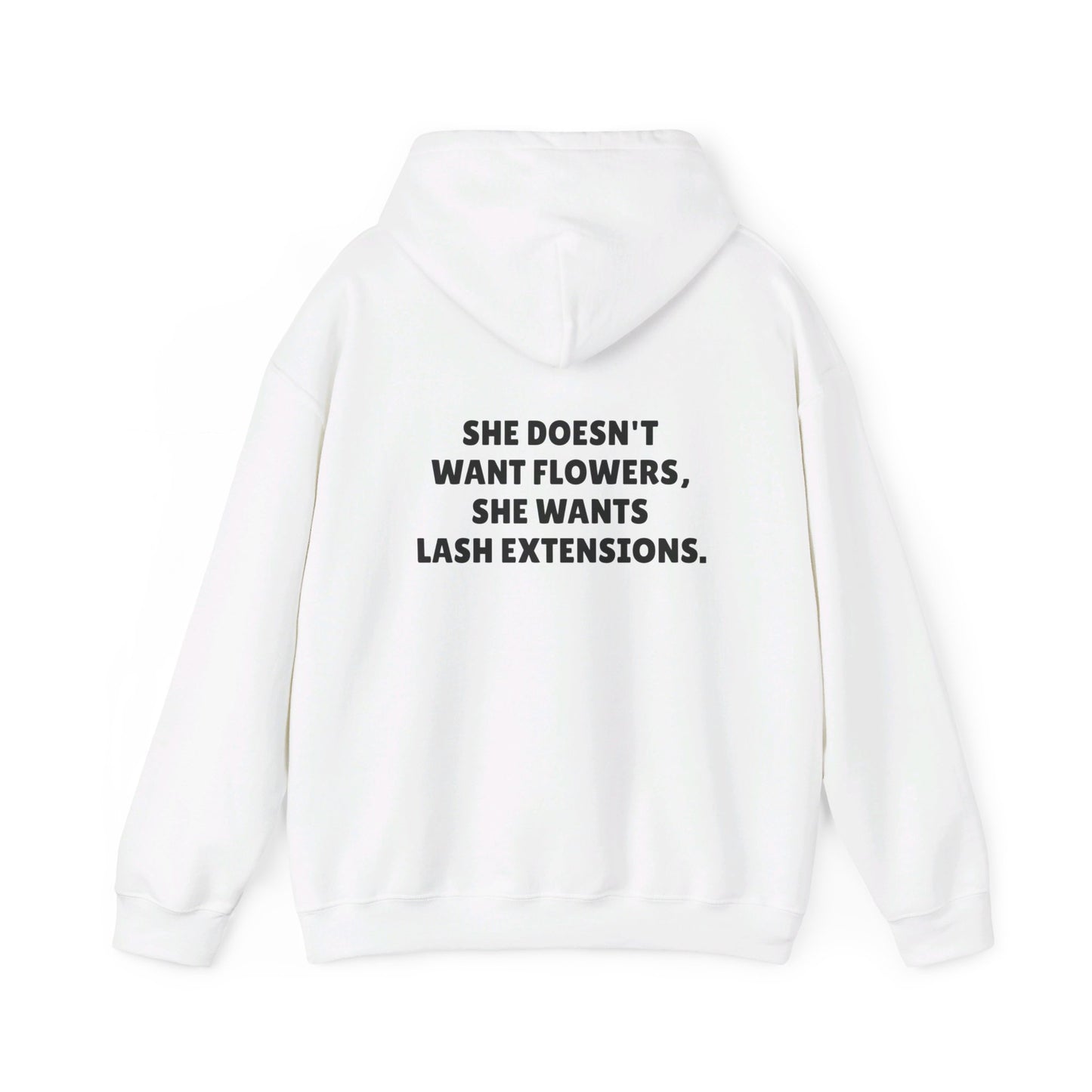 She Doesn't Want Flowers Hooded Sweatshirt