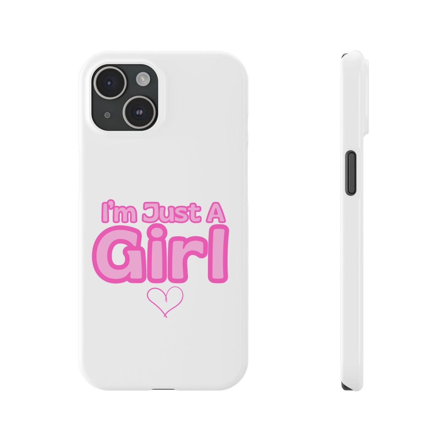 I'm Just A Girl IPhone Case