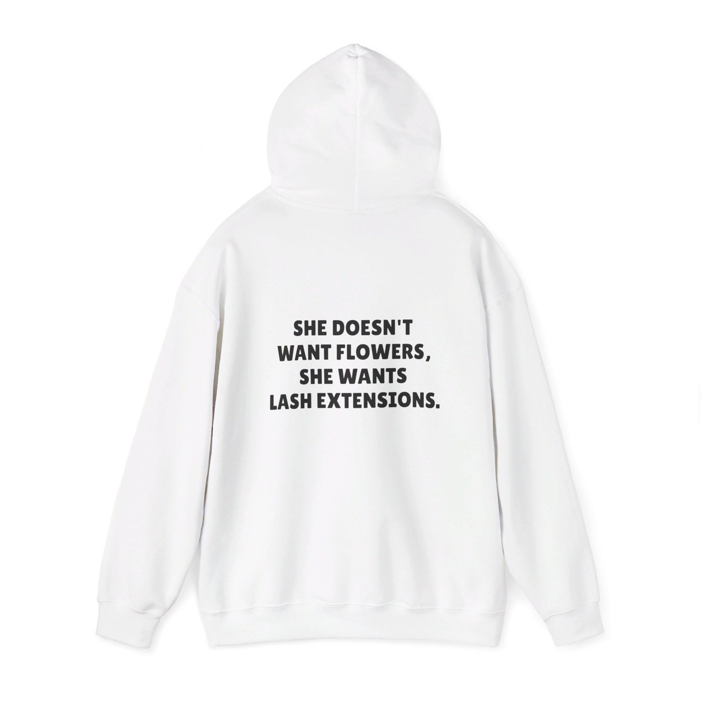 She Doesn't Want Flowers Hooded Sweatshirt