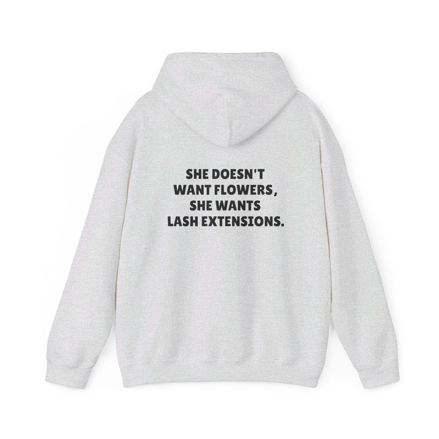 She Doesn't Want Flowers Hooded Sweatshirt