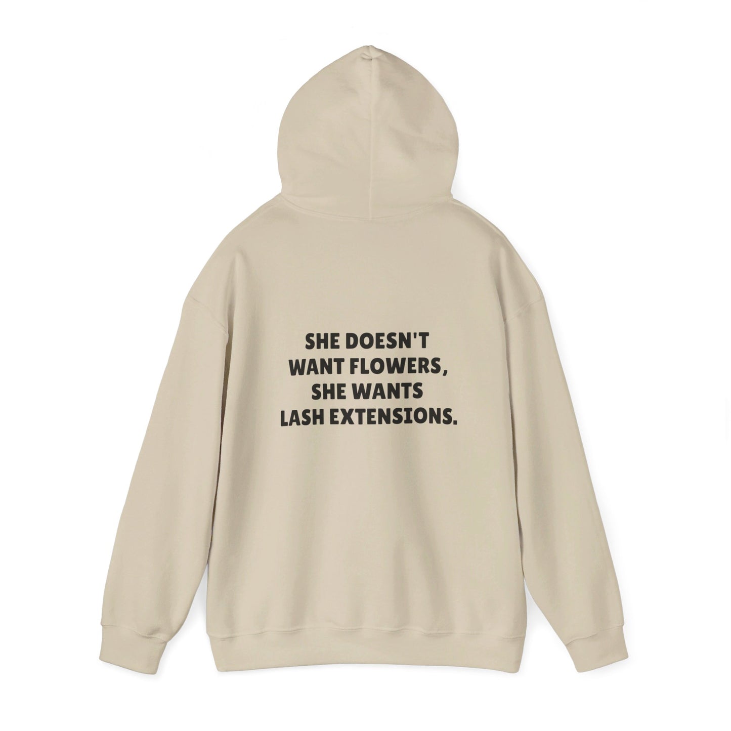 She Doesn't Want Flowers Hooded Sweatshirt