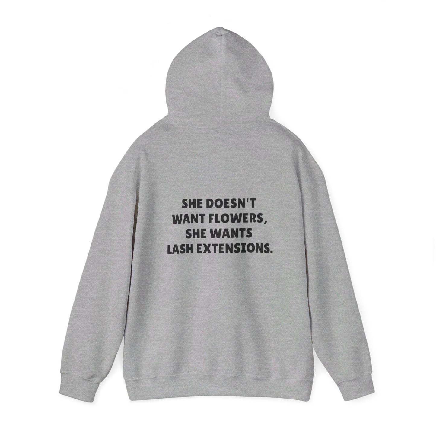 She Doesn't Want Flowers Hooded Sweatshirt