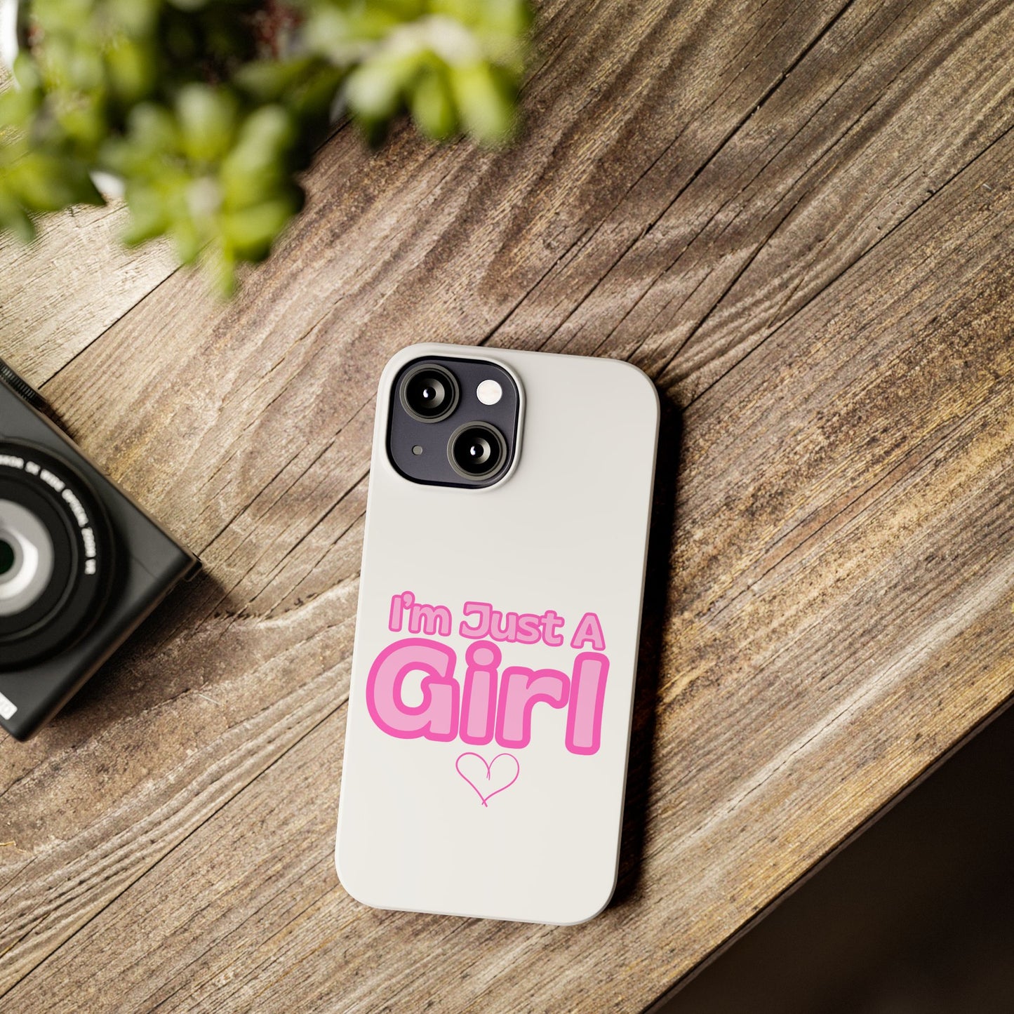 I'm Just A Girl IPhone Case