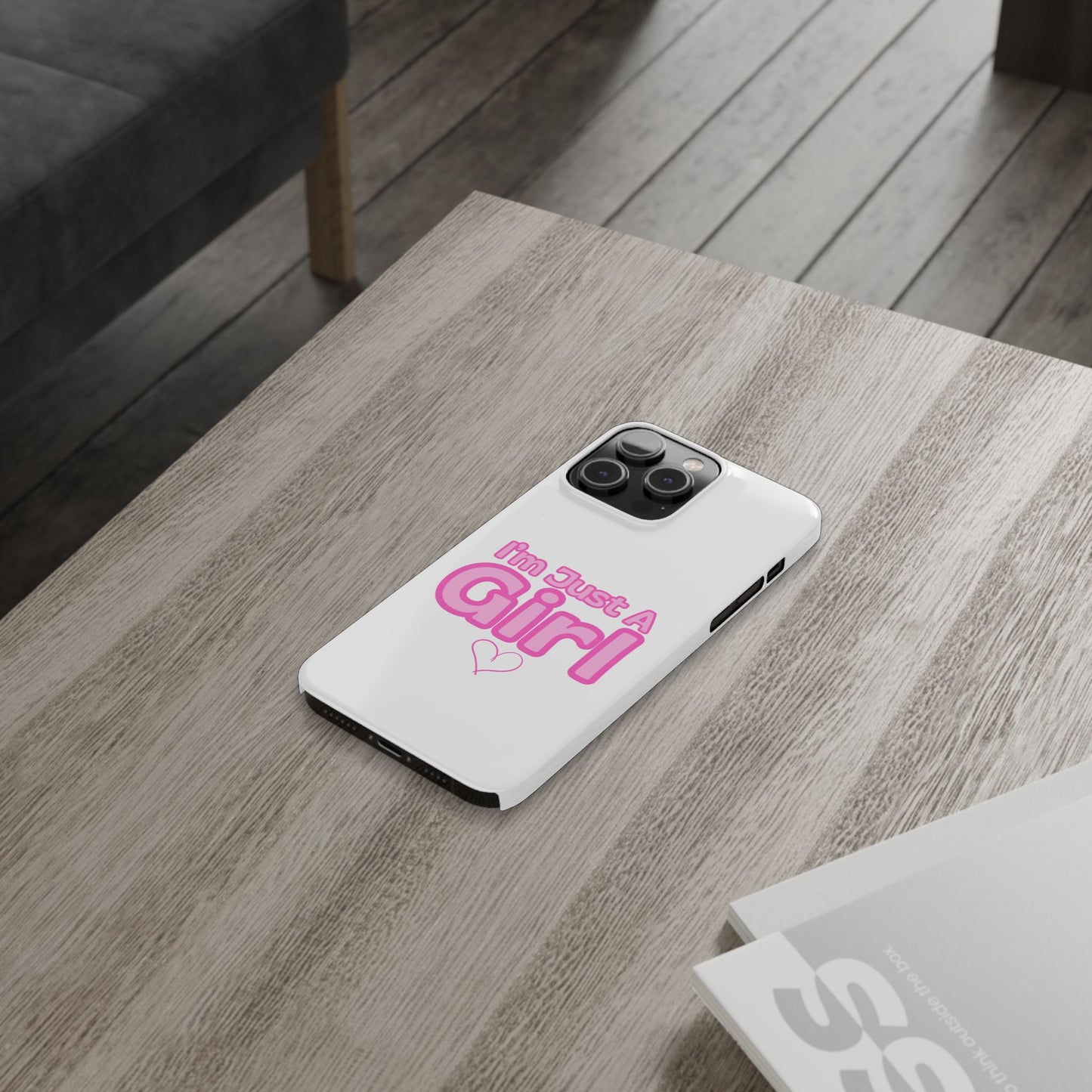 I'm Just A Girl IPhone Case