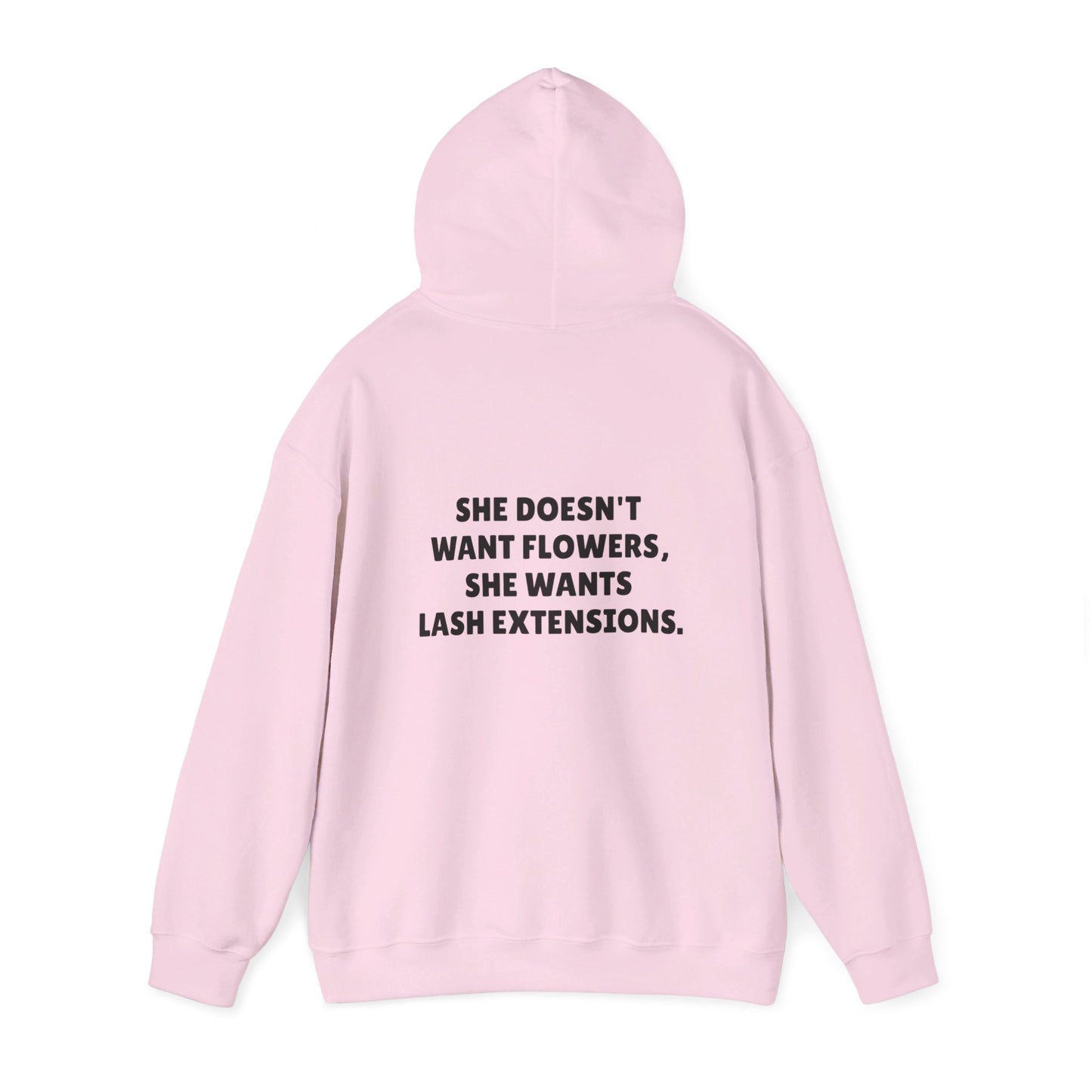 She Doesn't Want Flowers Hooded Sweatshirt