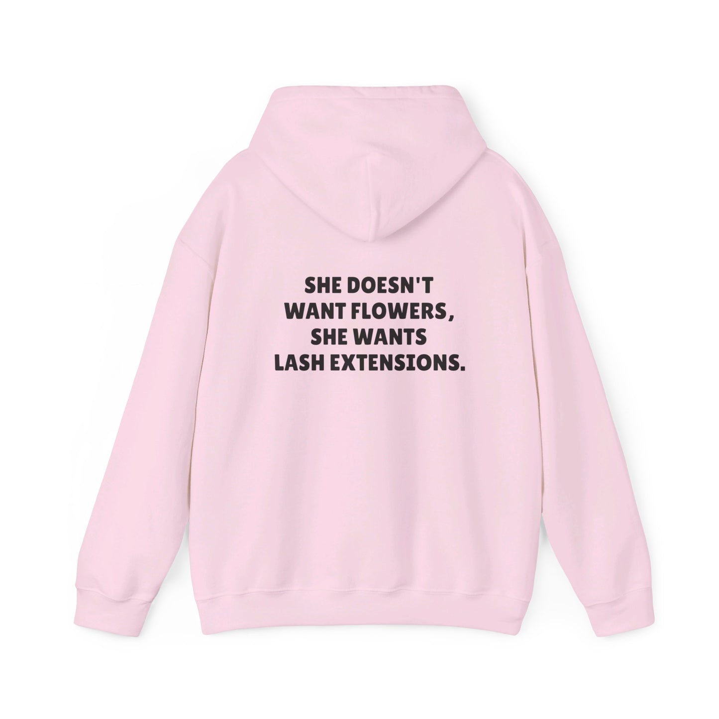 She Doesn't Want Flowers Hooded Sweatshirt