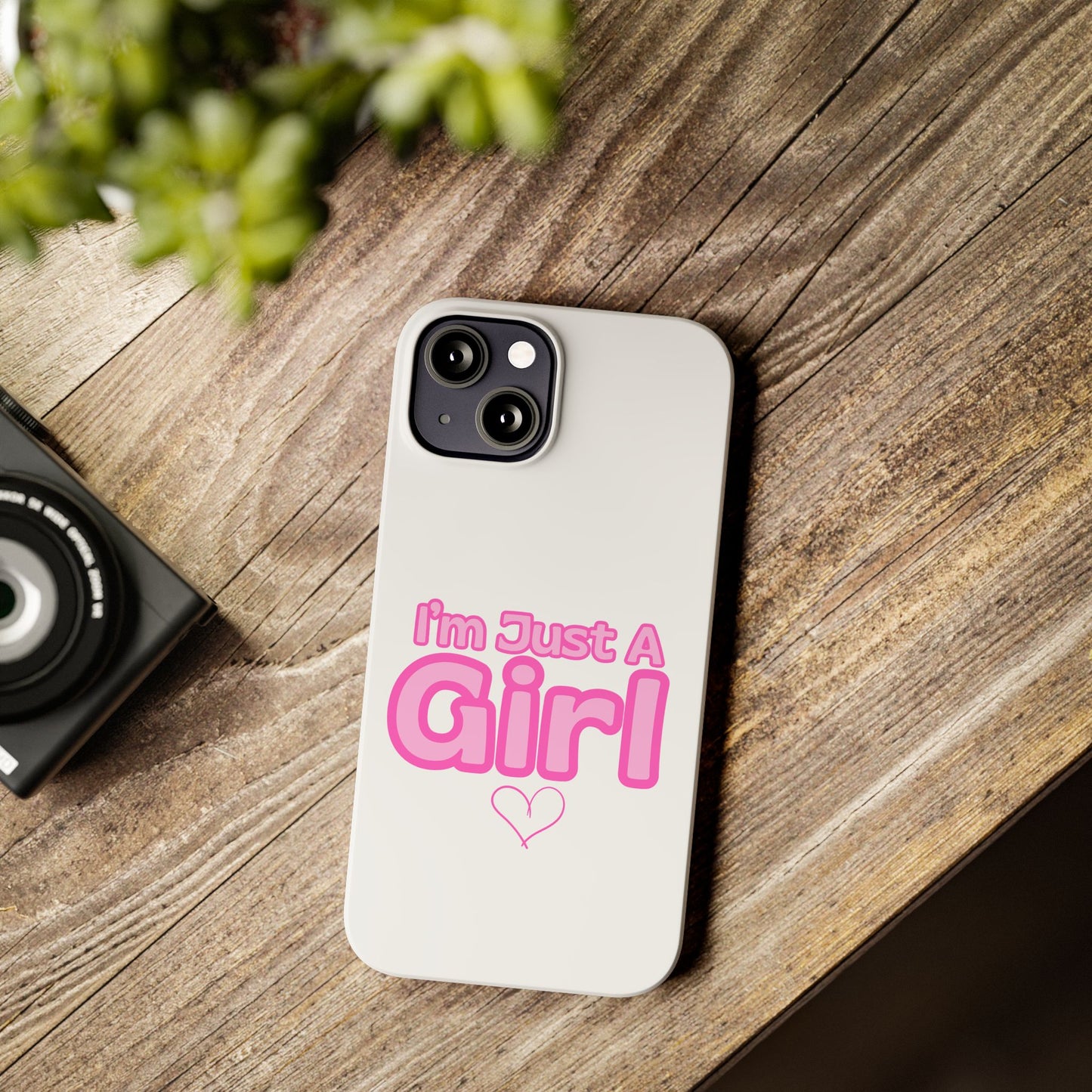 I'm Just A Girl IPhone Case